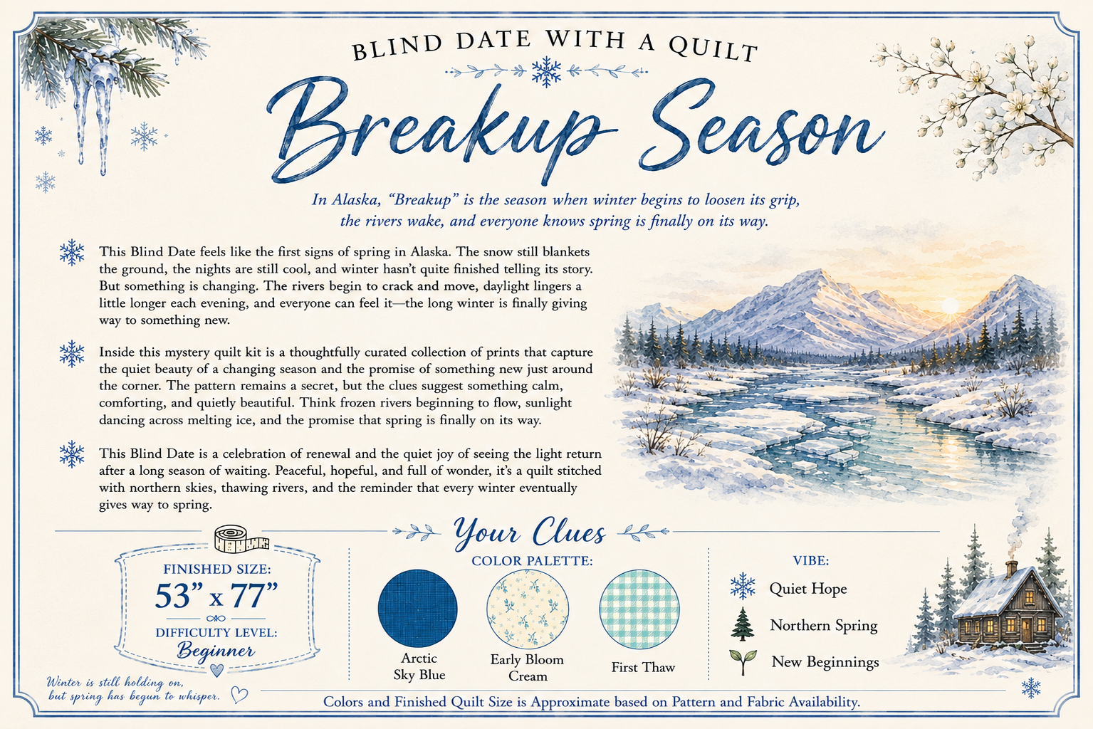 A promotional graphic for a quilt blind date with a quilt, featuring a winter landscape quilt design, text about the season and location, color options including blue sky blue, early spring cream, and first thaw, and a small cabin illustration.