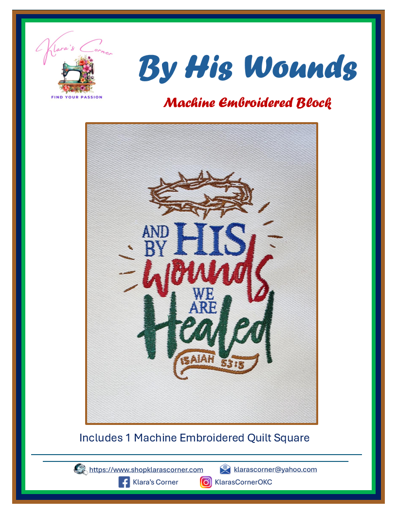 By His Wounds Machine Embroidered Square