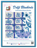 Delft Bluebirds Machine Embroidered Bundle