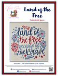 Land of the Free Because of the Brave Embroidered Block
