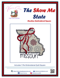The Show Me State - Missouri State Machine Embroidered Applique
