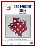 The Lonestar State - Texas State Embroidered Applique